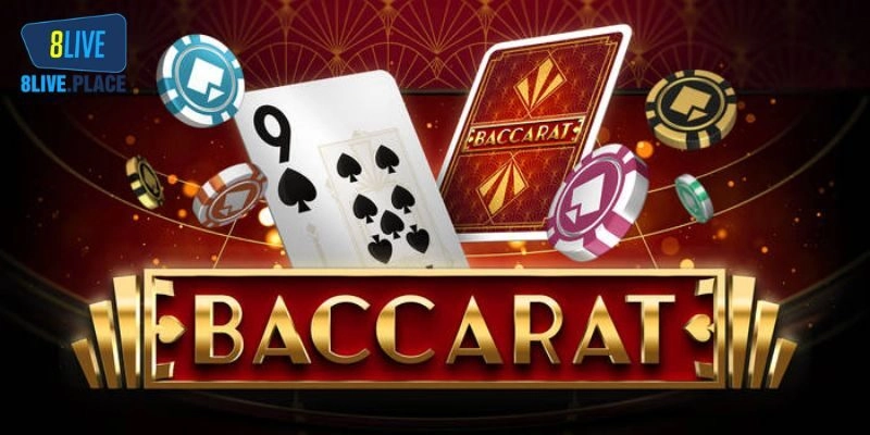 Luật lệ cơ bản của Baccarat là gì?