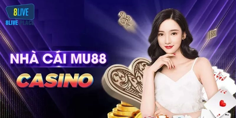 MU88 – Nhà Cái Cá Cược Chất Lượng Và Đẳng Cấp Hàng Đầu