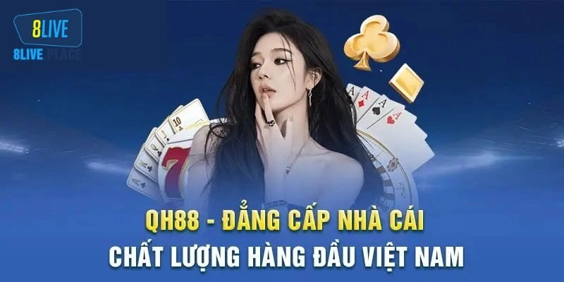 Khám Phá Thiên Đường Cá Cược Trực Tuyến QH88 Đỉnh Cao 2025